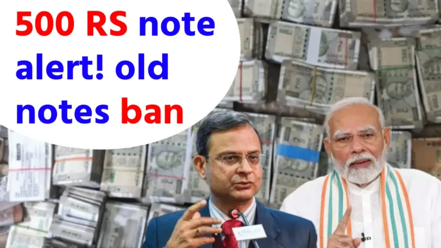 500 Rupees note alert